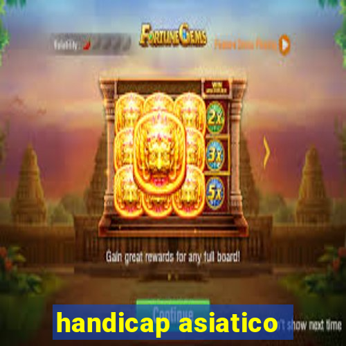 handicap asiatico - 3.5